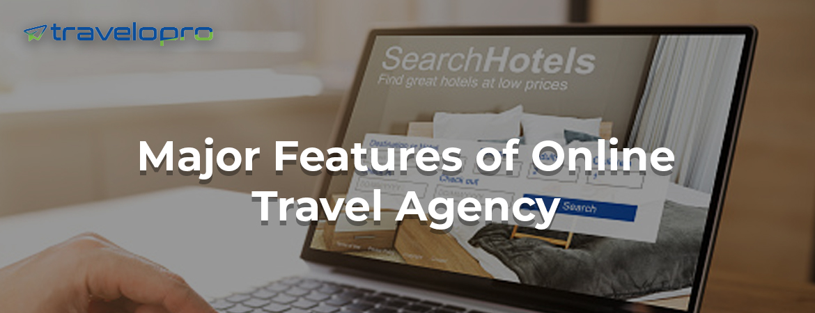 Major-Features-of-Online-Travel-Agency