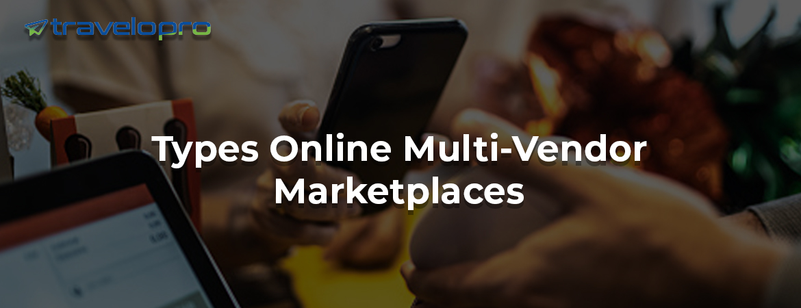 Types-Online-Multi-Vendor-Marketplaces
